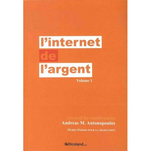 L'INTERNET DE L'ARGENT  VOLUME 1