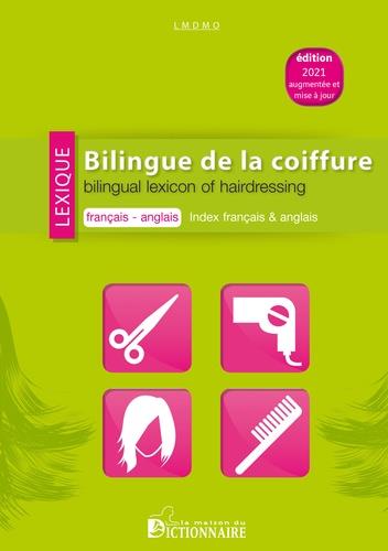 LEXIQUE BILINGUE DE LA COIFFURE 2E EDITION