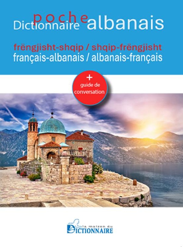 DICTIONNAIRE ALBANAIS-FRANCAIS / FRANCAIS-ALBANAIS DE POCHE+GUIDE DE CONVERSATION