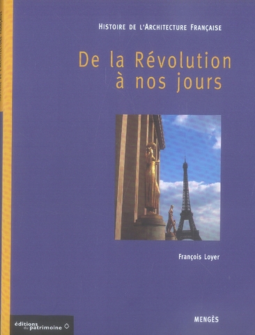 HISTOIRE DE L'ARCHITECTURE FRANCAISE - TOME 3 DE LA REVOLUTION A NOS JOURS - VOL03