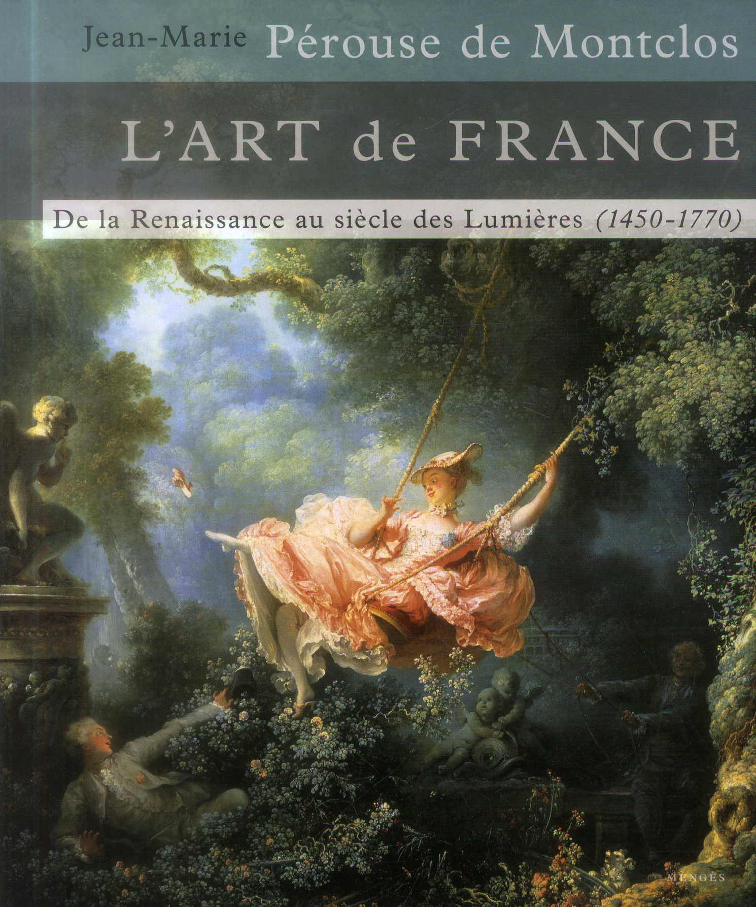 L'ART DE FRANCE - TOME 2 DE LA RENAISSANCE AU SIECLE DES LUMIERES (1450-1770) - VOL02