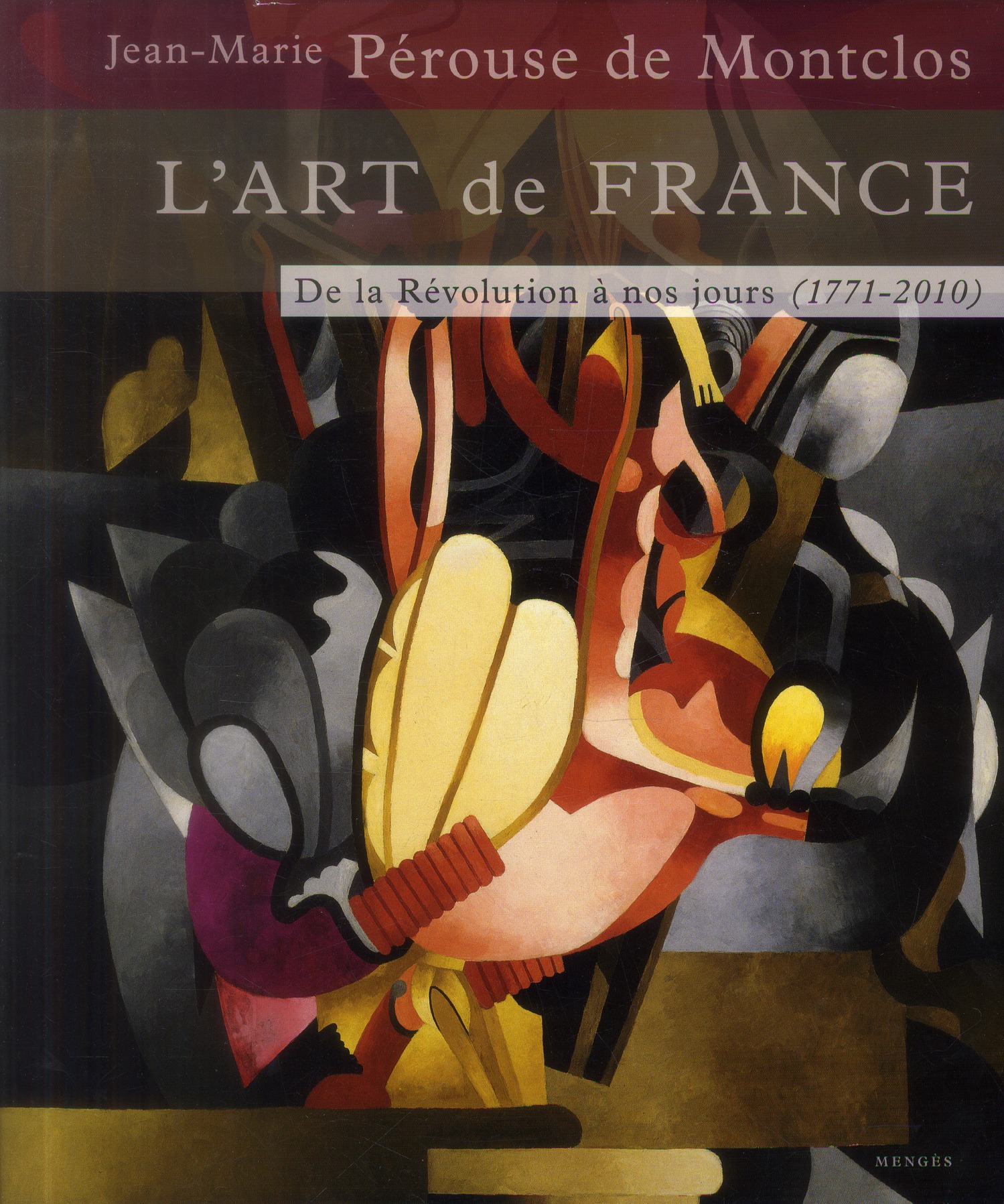 L'ART DE FRANCE - TOME 3 DE LA REVOLUTION A NOS JOURS (1771-2010) - VOL03