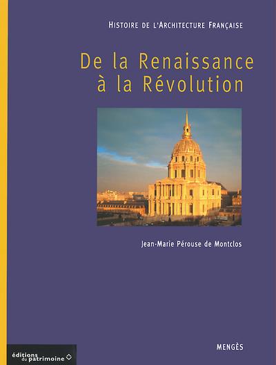 HISTOIRE DE L'ARCHITECTURE FRANCAISE - TOME 2 DE LA RENAISSANCE A LA REVOLUTION