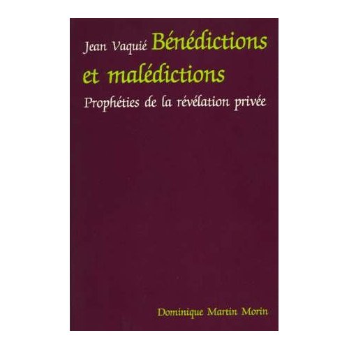 BENEDICTIONS ET MALEDICTIONS