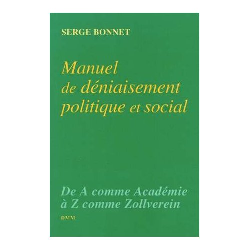MANUEL DE DENIAISEMENT POLITIQUE ET SOCIAL