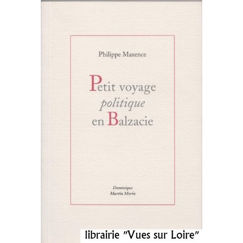 PETIT VOYAGE POLITIQUE EN BALZACIE