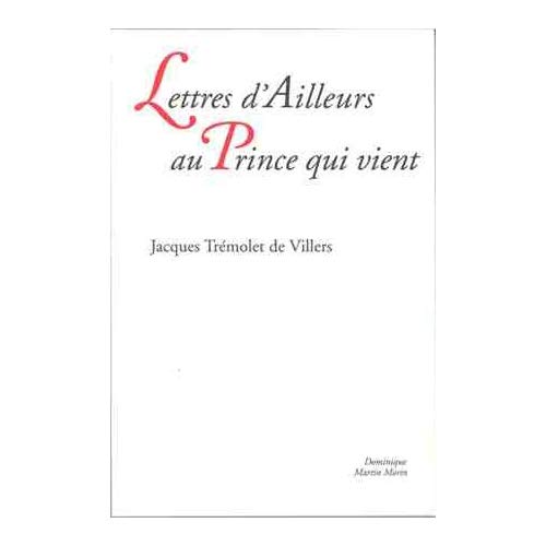 LETTRES D AILLEURS AU PRINCE QUI VIENT