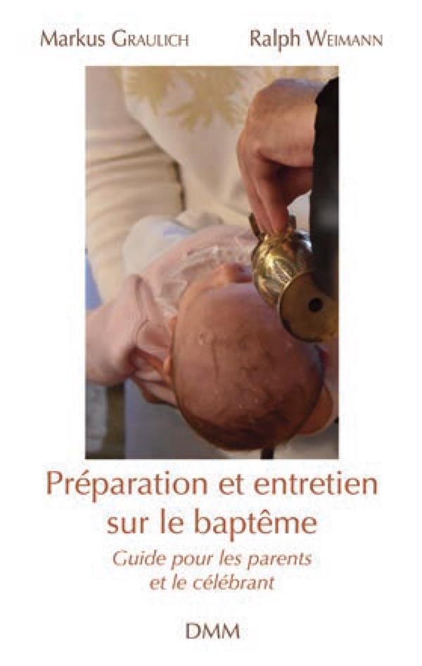 PREPARATION ET ENTRETIEN SUR LE BAPTEME