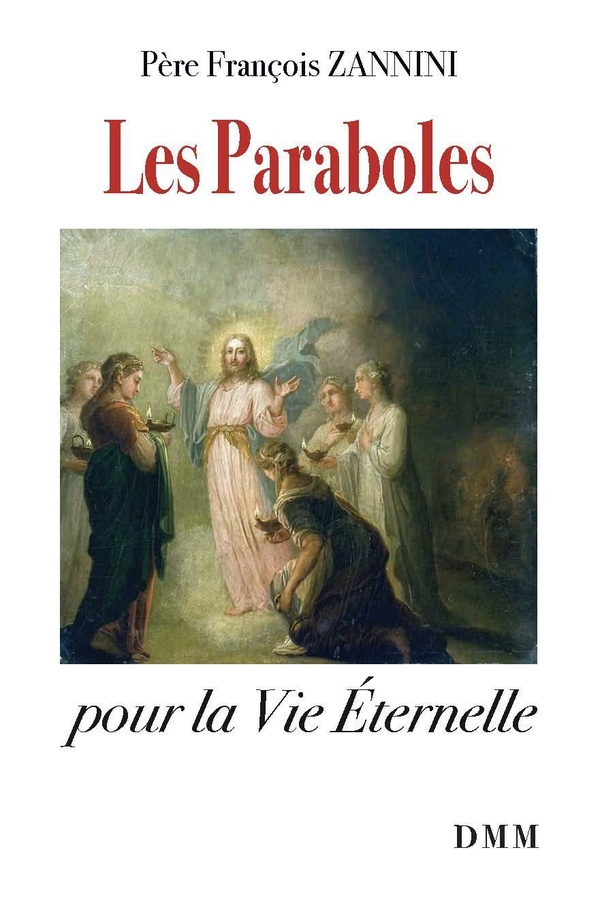 LES PARABOLES POUR LA VIE ETERNELLE