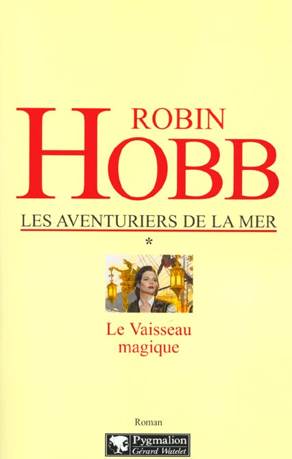 LES AVENTURIERS DE LA MER - T01 - LE VAISSEAU MAGIQUE