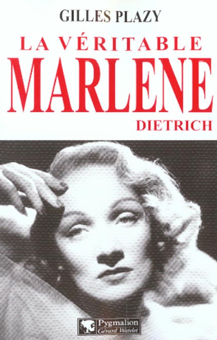 LA VERITABLE MARLENE DIETRICH