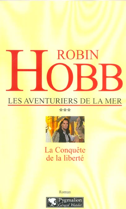 LES AVENTURIERS DE LA MER - T03 - LA CONQUETE DE LA LIBERTE