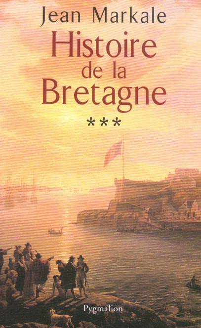 HISTOIRE - T03 - HISTOIRE DE LA BRETAGNE