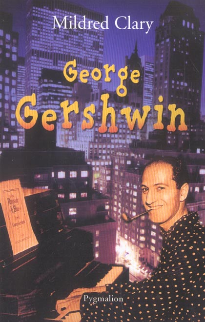 GEORGE GERSHWIN - UNE RHAPSODIE AMERICAINE