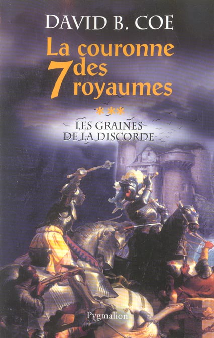 LA COURONNE DES SEPT ROYAUMES - T03 - LES GRAINES DE LA DISCORDE - LA COURONNE DES 7 ROYAUMES