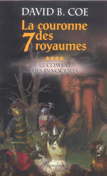LA COURONNE DES SEPT ROYAUMES - T04 - LE COMBAT DES INNOCENTS