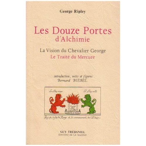 DOUZE PORTES D'ALCHIMIE - LA VISION DU CHEVALIER GEORGE