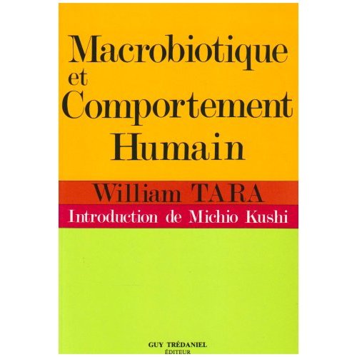 MACROBIOTIQUE ET COMPORTEMENT HUMAIN