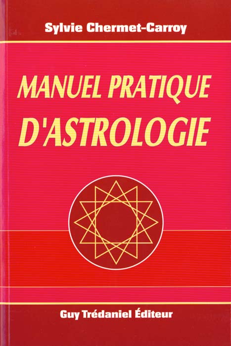 MANUEL PRATIQUE D'ASTROLOGIE