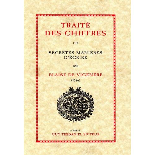 TRAITE DES CHIFFRES OU SECRETES MANIERES D'ECRIRE