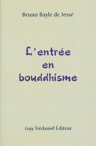 L'ENTREE EN BOUDDHISME