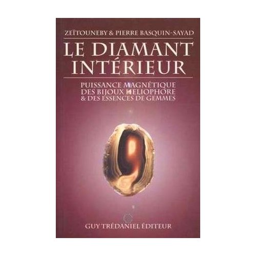 LE DIAMANT INTERIEUR