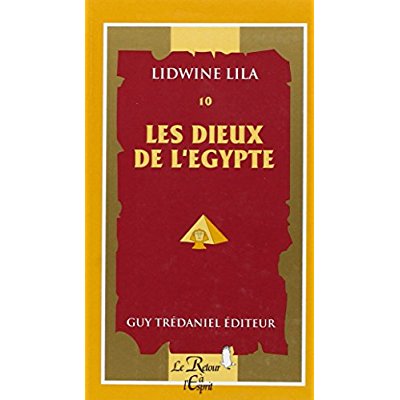 LES DIEUX DE L'EGYPTE - TOME 10