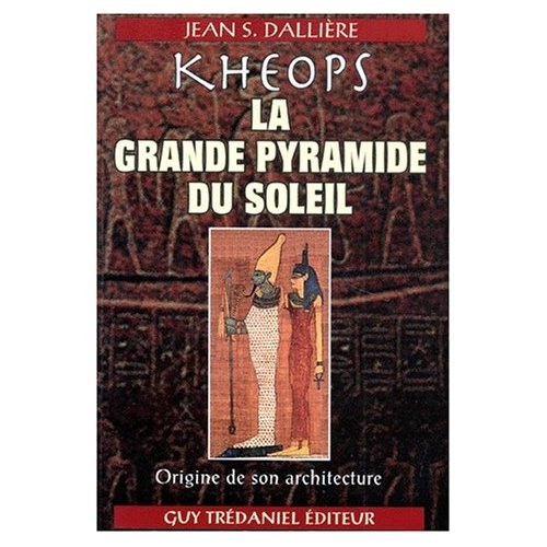KHEOPS, LA GRANDE PYRAMIDE DU SOLEIL