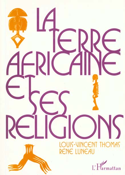 LA TERRE AFRICAINE ET SES RELIGIONS