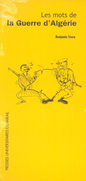 LES MOTS DE LA GUERRE D'ALGERIE