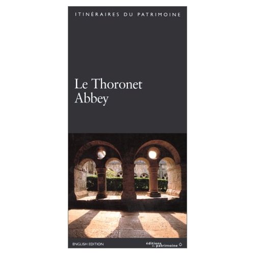 L'ABBAYE DE THORONET (VERSION ANGLAISE)