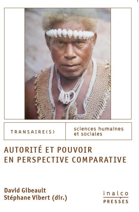 AUTORITE ET POUVOIR EN PERSPECTIVE COMPARATIVE
