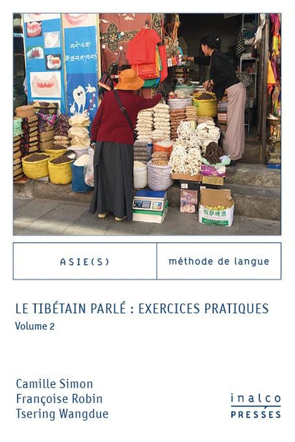 LE TIBETAIN PARLE : EXERCICES PRATIQUES - VOLUME 2
