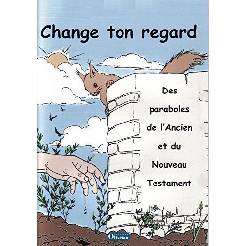 CHANGE TON REGARD - LIVRE DU CATECHETE