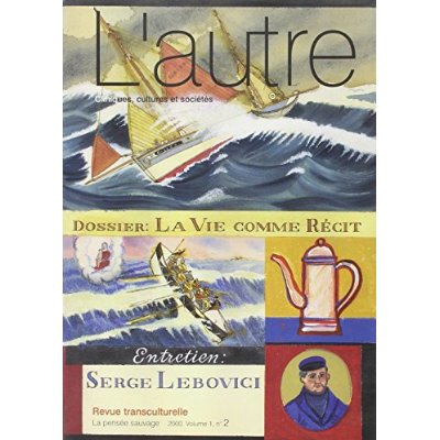 L AUTRE N 2 LA VIE COMME RECITS