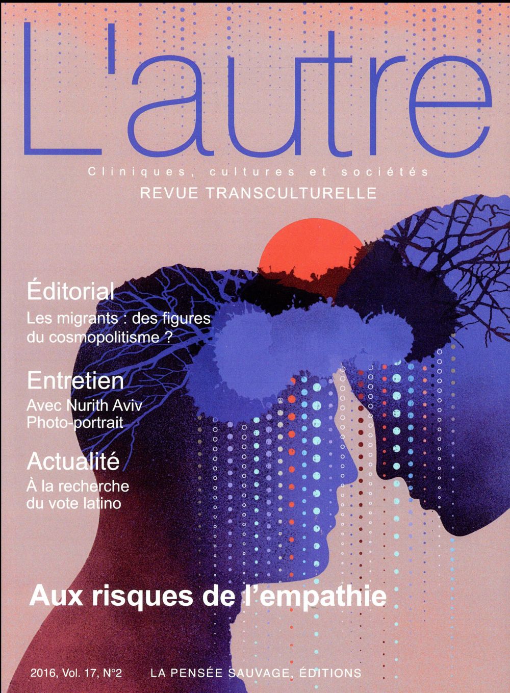 REVUE L'AUTRE N  50 - AUX RISQUES DE L'EMPATHIE