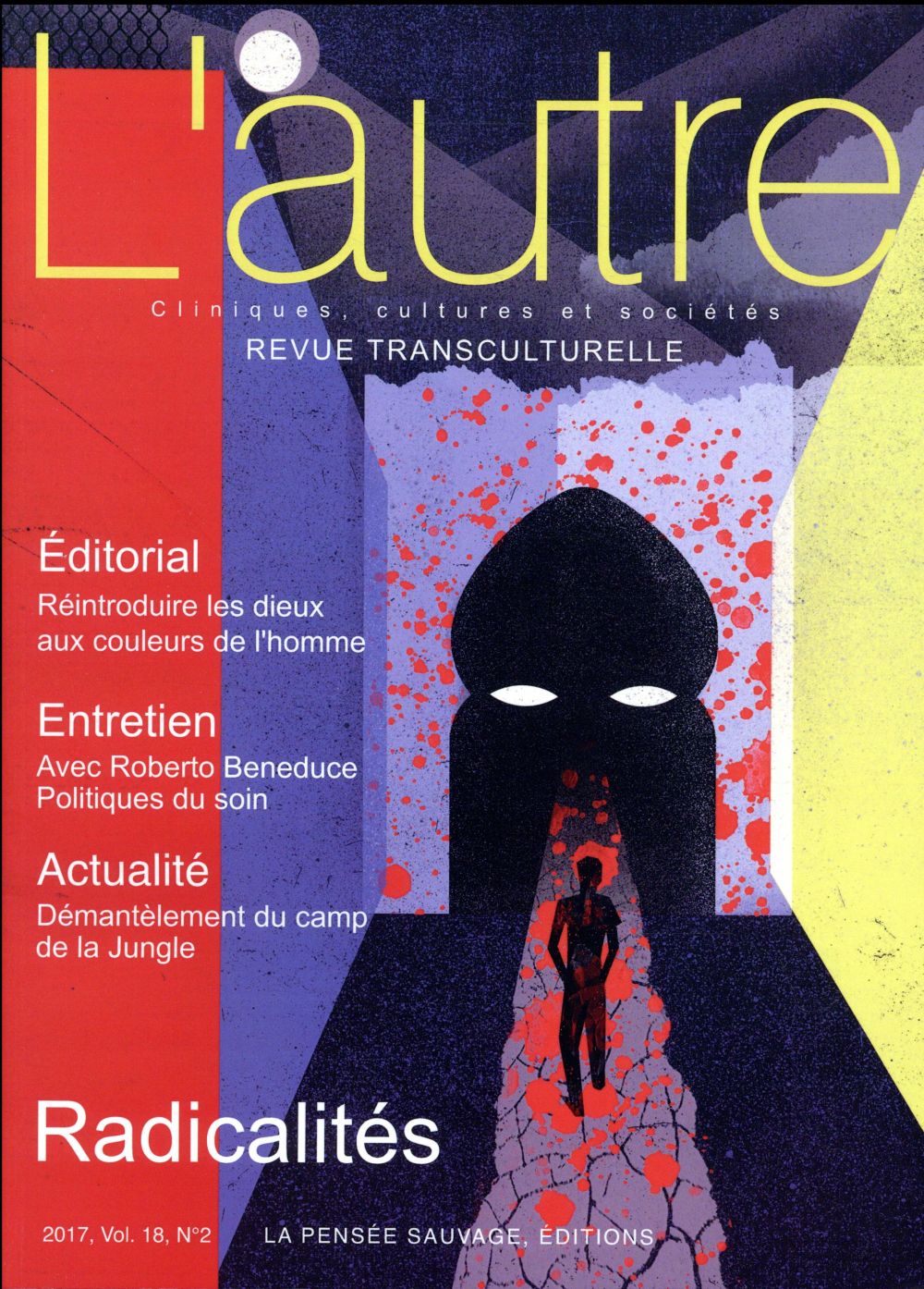 REVUE L'AUTRE N 53 - RADICALISES