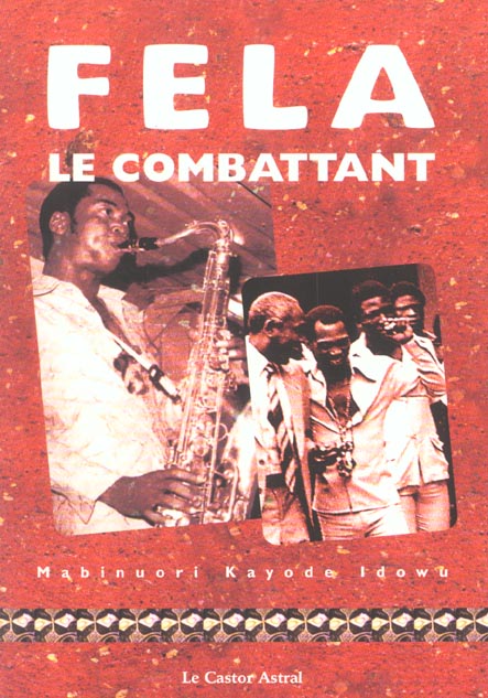 FELA LE COMBATTANT