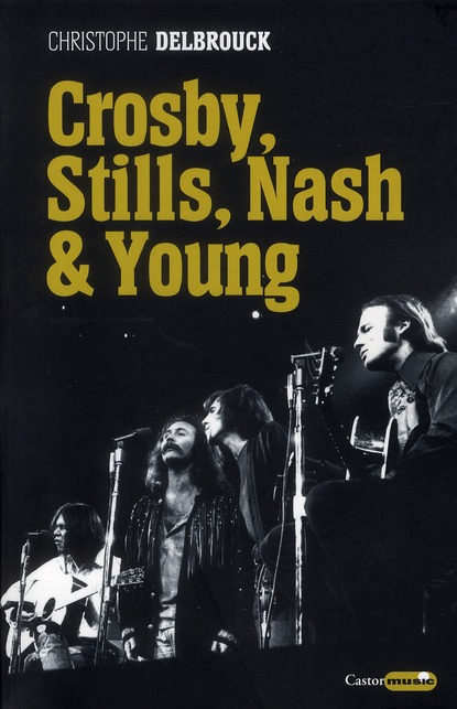 CROSBY, STILLS, NASH & YOUNG