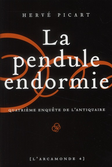 ARCAMONDE - TOME 4 LA PENDULE ENDORMIE
