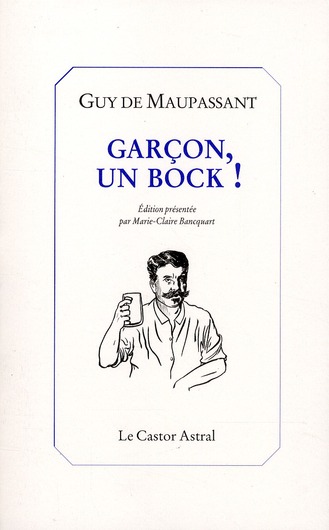 GARCON, UN BOCK !