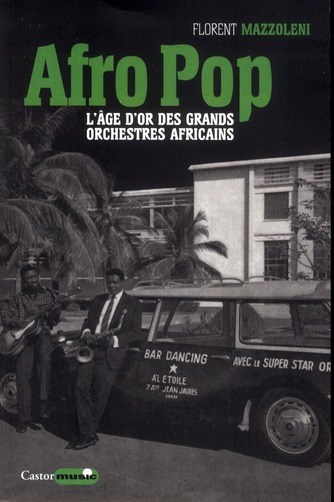AFRO POP - L'AGE D'OR DES GRANDS ORCHESTRES AFRICAINS