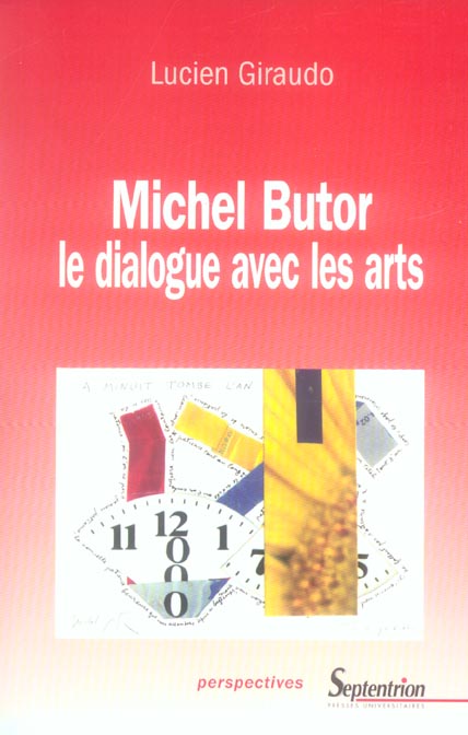 MICHEL BUTOR, LE DIALOGUE AVEC LES ARTS