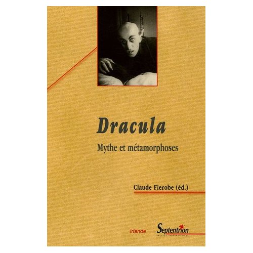 DRACULA - MYTHE ET METAMORPHOSES