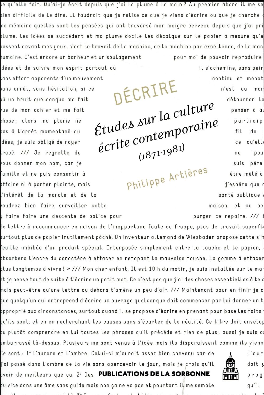 DECRIRE - ETUDES SUR LA CULTURE ECRITE CONTEMPORAINE (1871-1981)