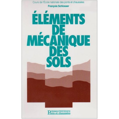 ELEMENTS DE MECANIQUE DES SOLS
