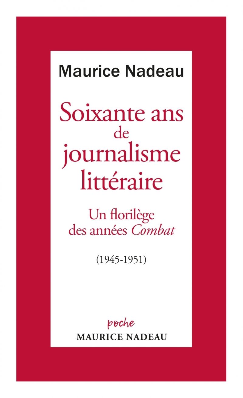 SOIXANTE ANS DE JOURNALISME LITTERAIRE - UN FLORILEGE DES AN