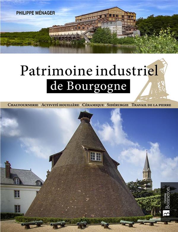 PATRIMOINE INDUSTRIEL DE BOURGOGNE