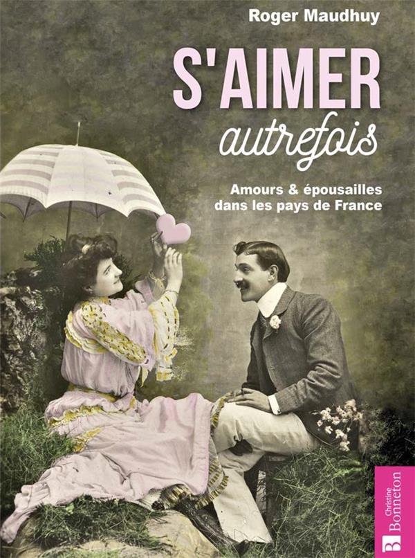 S'AIMER AUTREFOIS