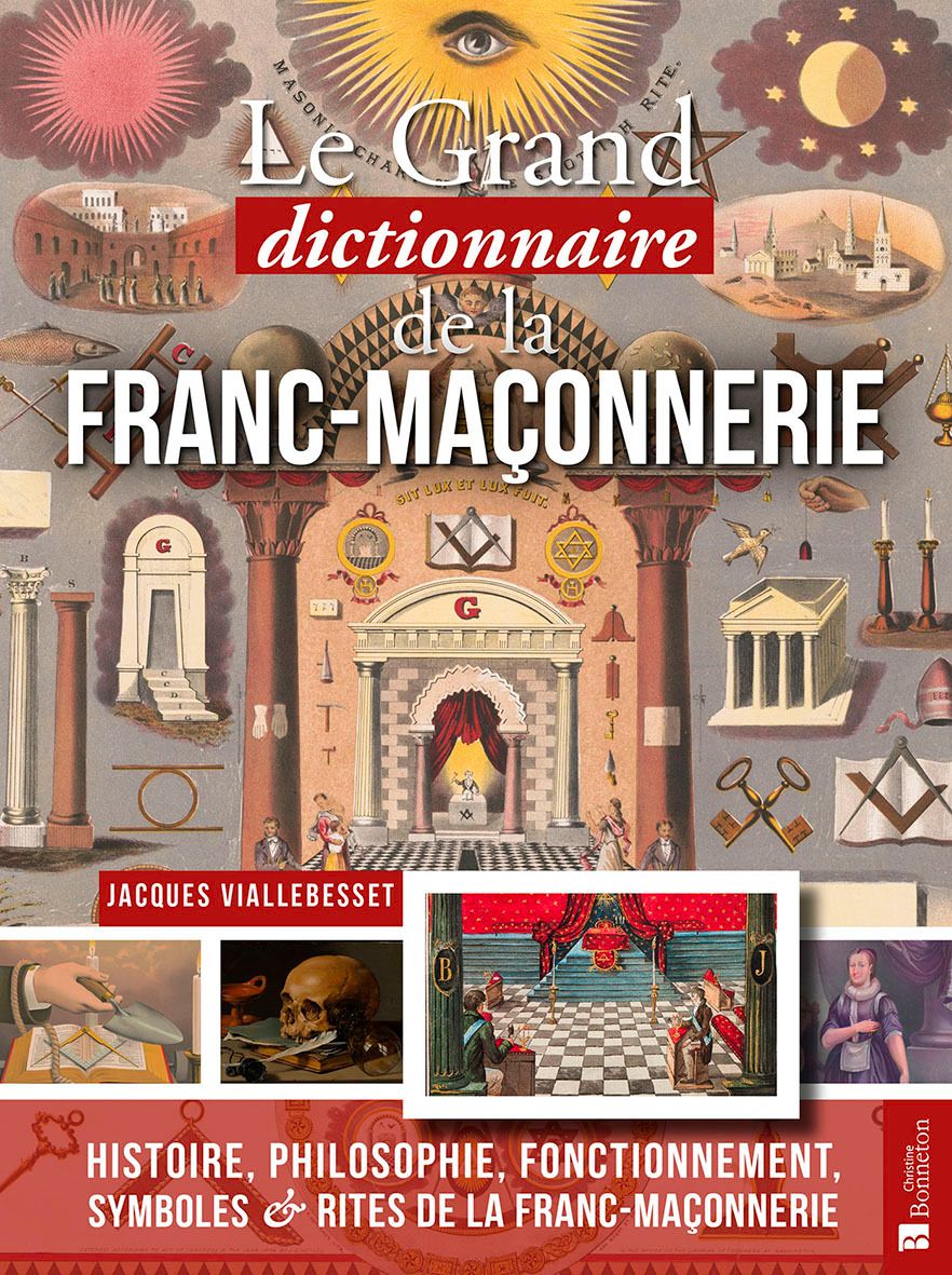 GRAND DICTIONNAIRE DE LA FRANC-MACONNERIE